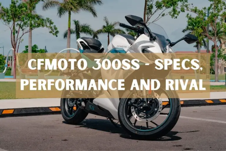 2023 CFMoto 300SS – Specs, Performance and Rival Comparison