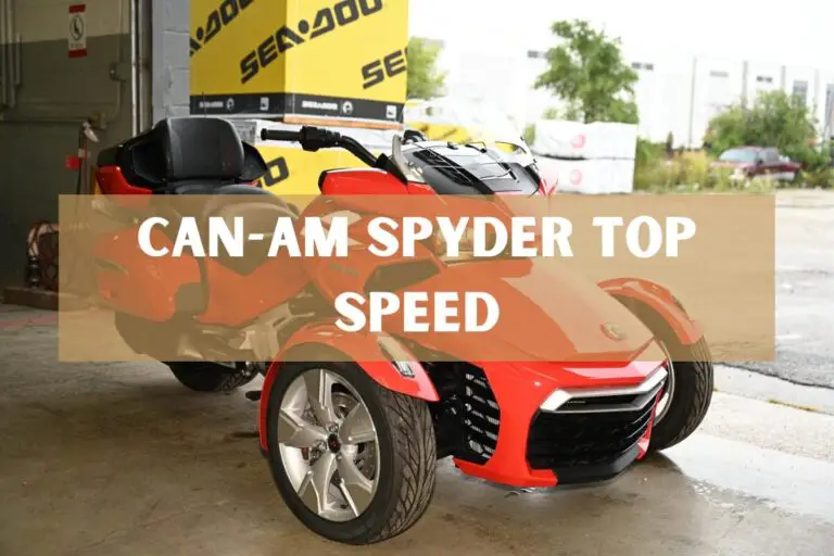 Can-Am Spyder Top Speed: How Fast These 3-Wheel Bikes Actually Go?