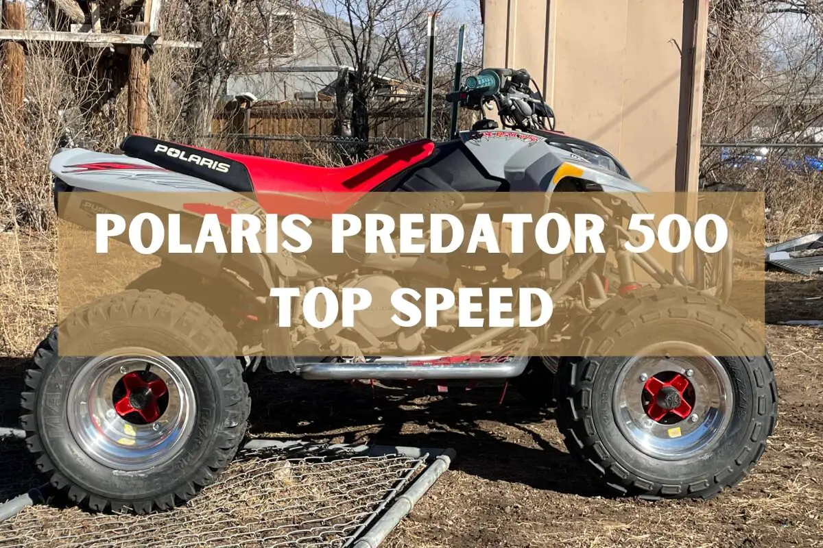 Polaris Predator 500 Top Speed