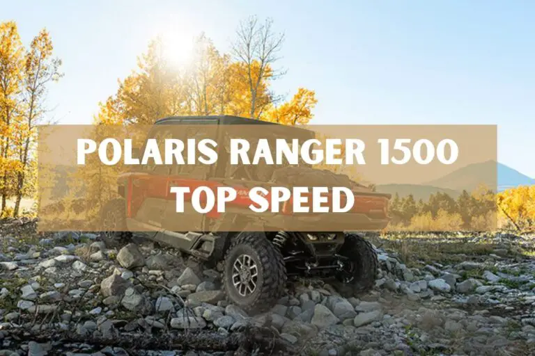 Polaris Ranger 1500 Top Speed – Owner & Expert Analysis