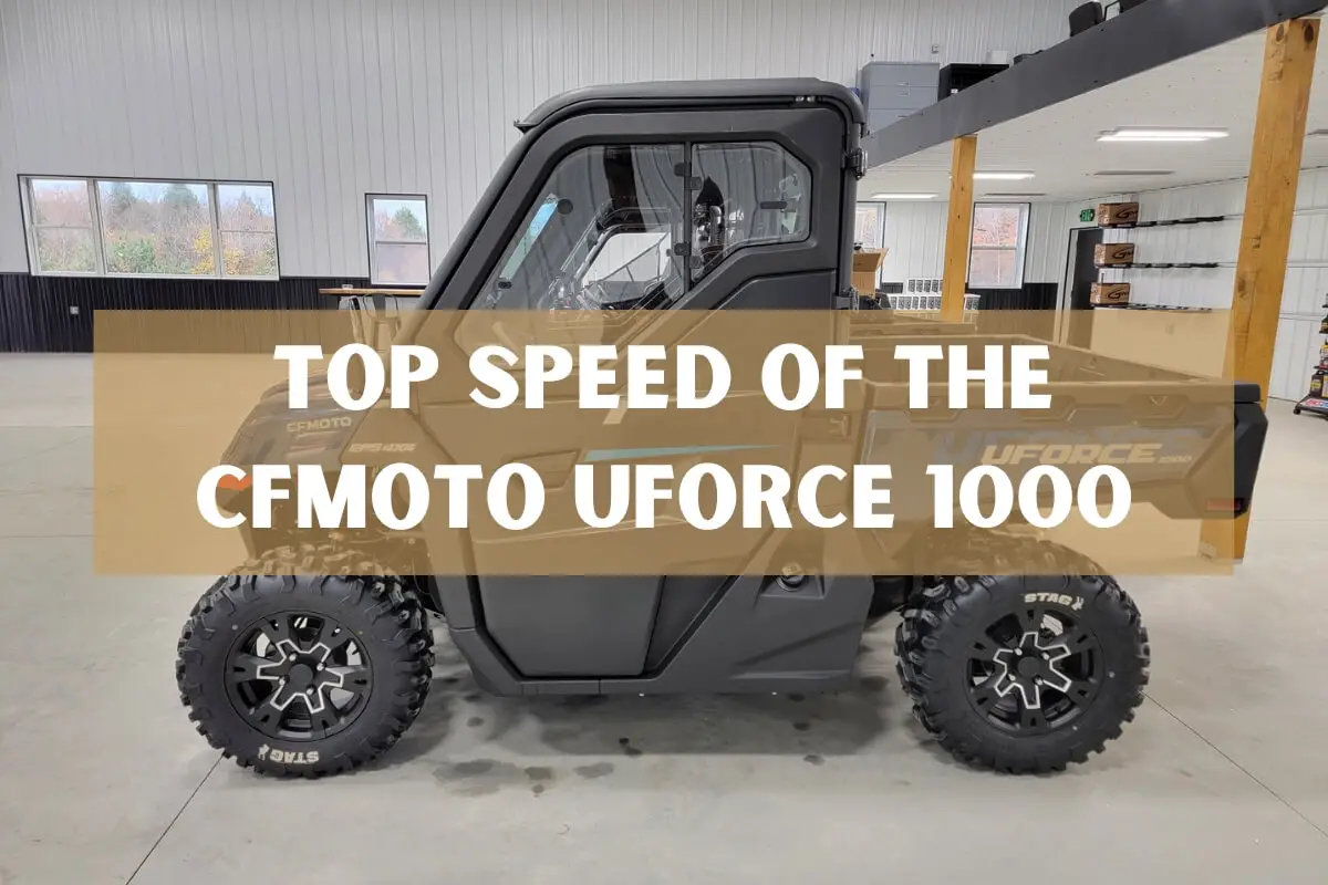 Top Speed of the CFMOTO UFORCE 1000