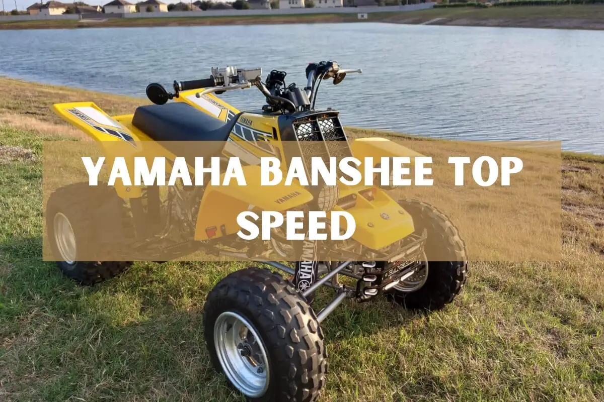 Yamaha Banshee Top Speed
