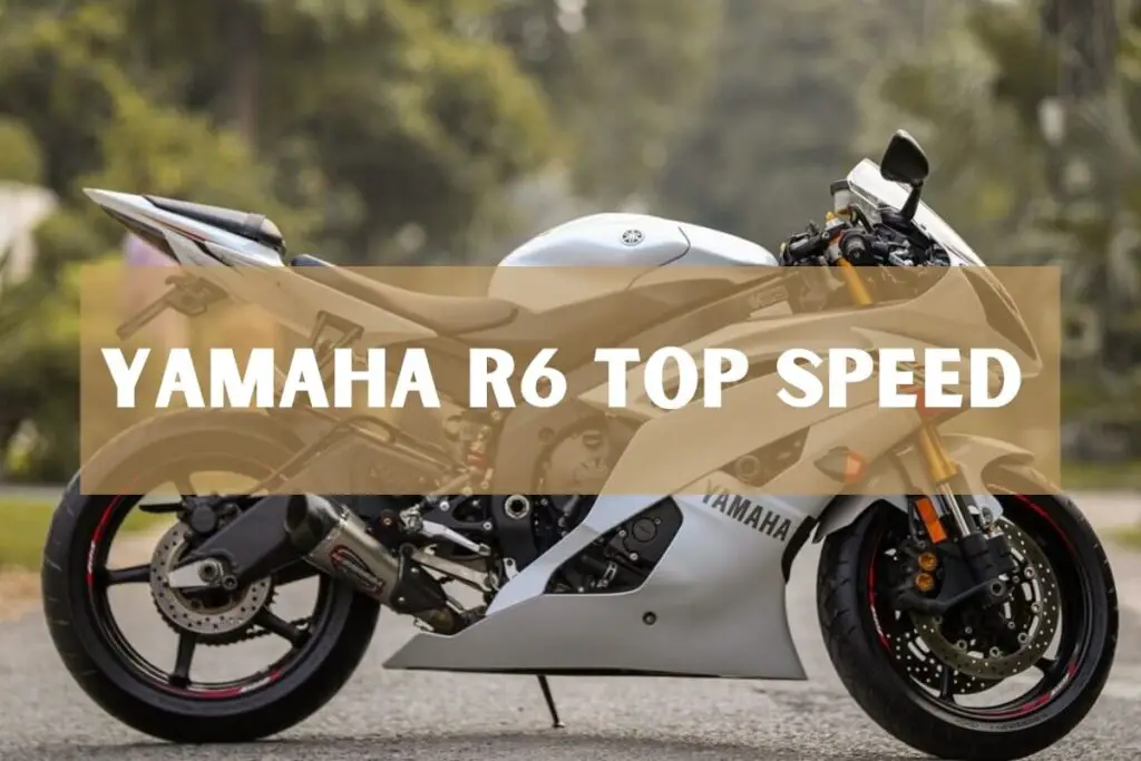 Yamaha R6 Top Speed Just How Fast Does This Supersport Go?