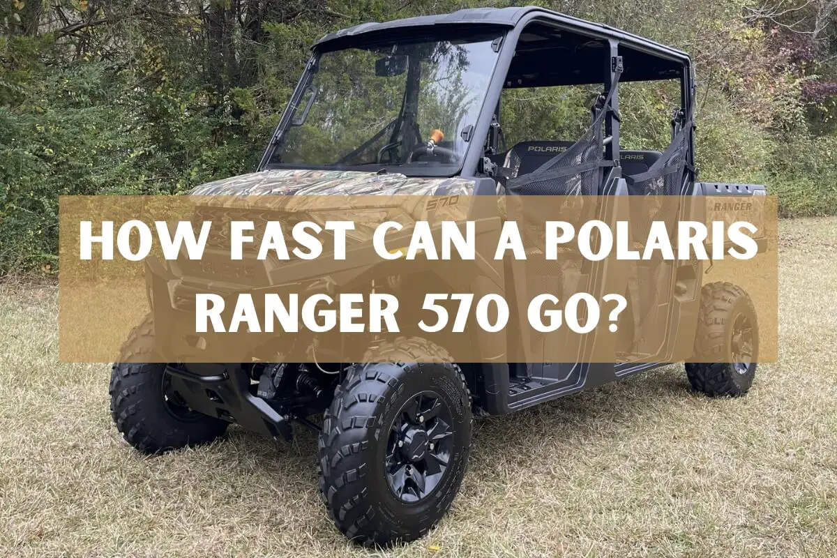 how fast can a polaris ranger 570 go
