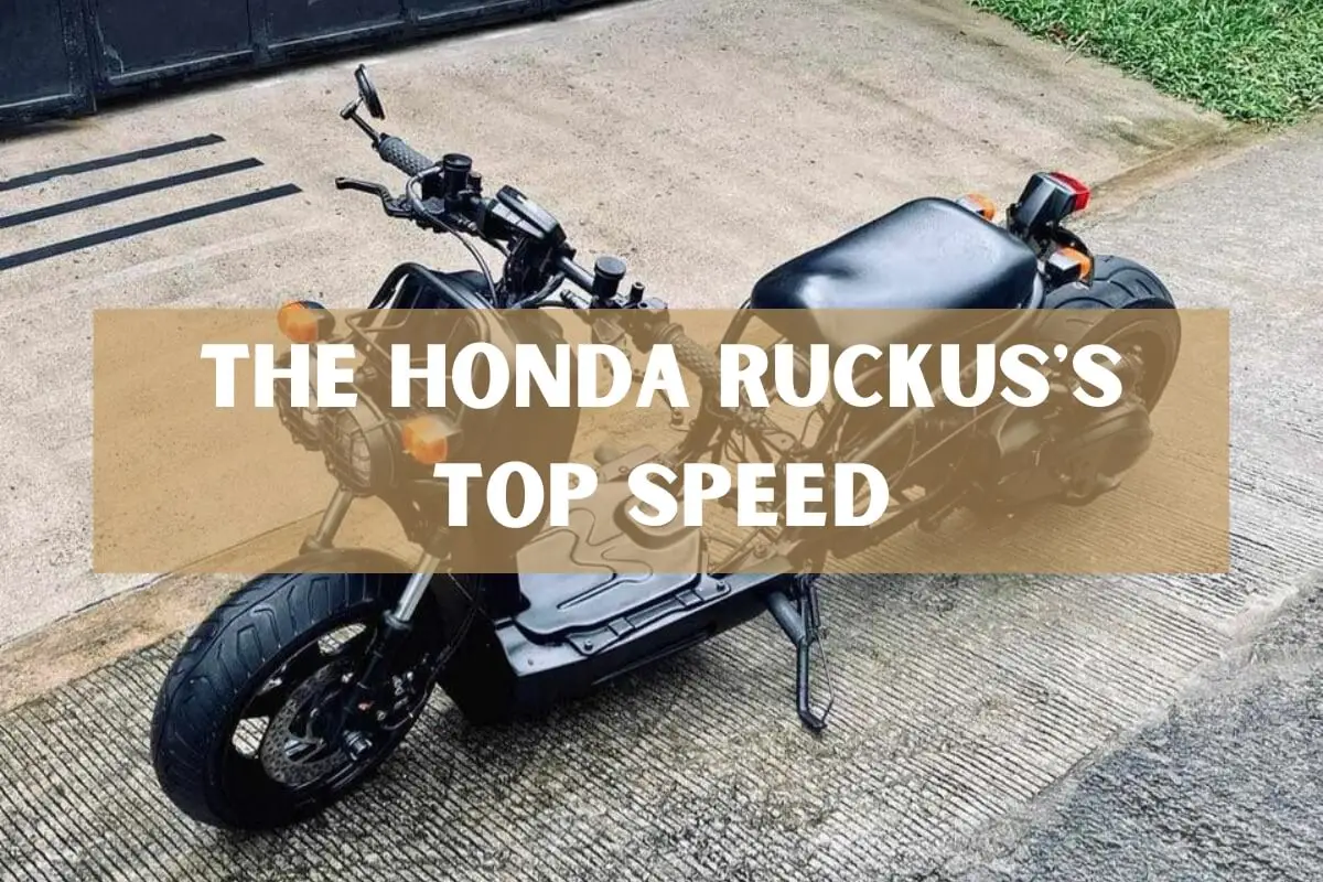 Honda Ruckus's Top Speed