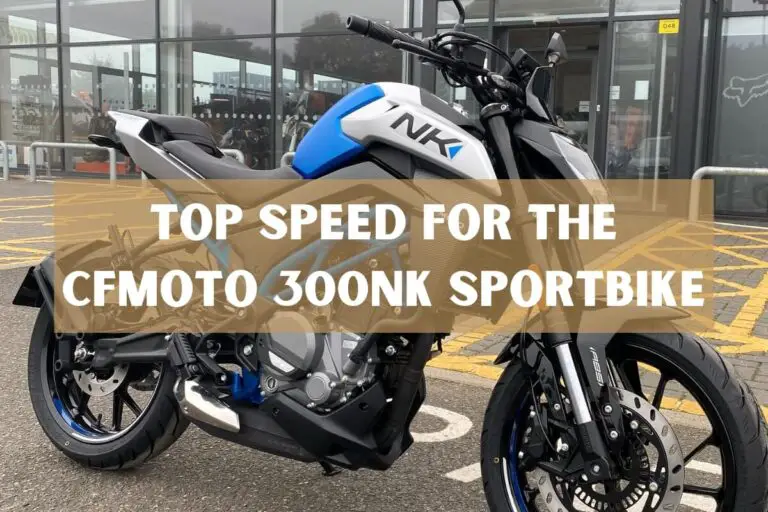 What’s the True Top Speed for the CFMoto 300NK Sportbike?