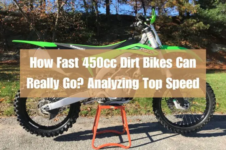 How Fast 450cc Dirt Bikes Can Really Go? Analyzing Top Speed