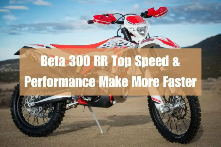 Beta 300 RR Top Speed & Performance: make More Faster