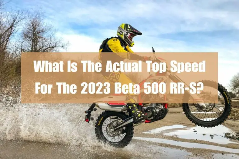 What Is the Actual Top Speed for the 2023 Beta 500 RR-S?
