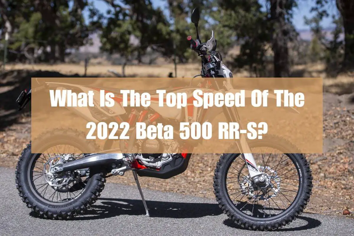 What is the Top Speed of the 2022 Beta 500 RR-S