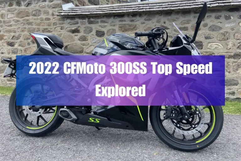 2022 CFMoto 300SS Top Speed Explored