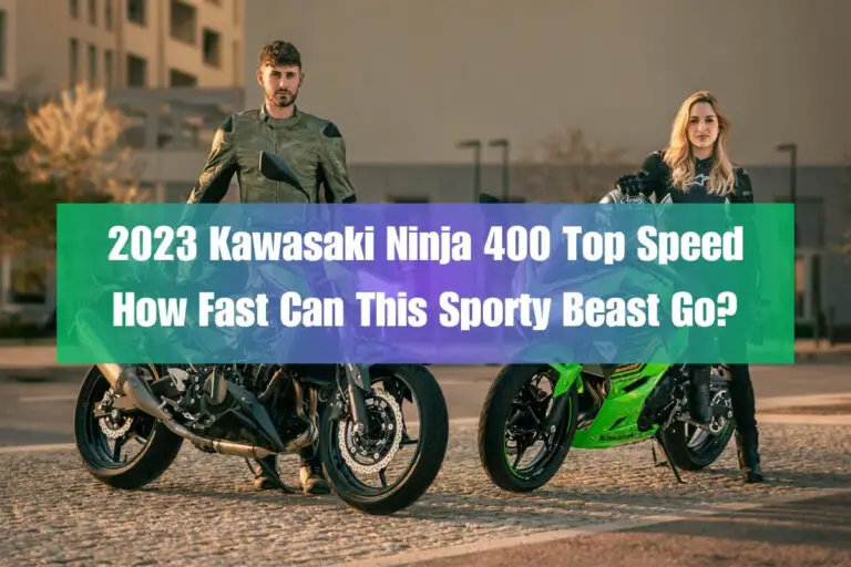 2023 Kawasaki Ninja 400 Top Speed: How Fast Can This Sporty Beast Go?