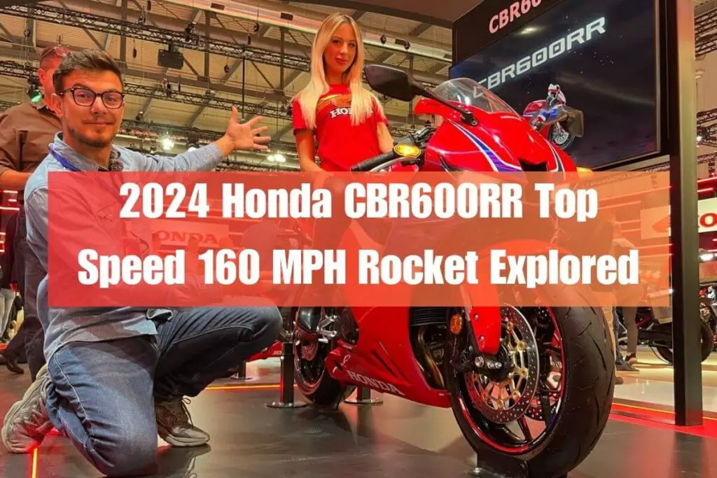 2024 Honda CBR600RR Top Speed 160 MPH Rocket Explored