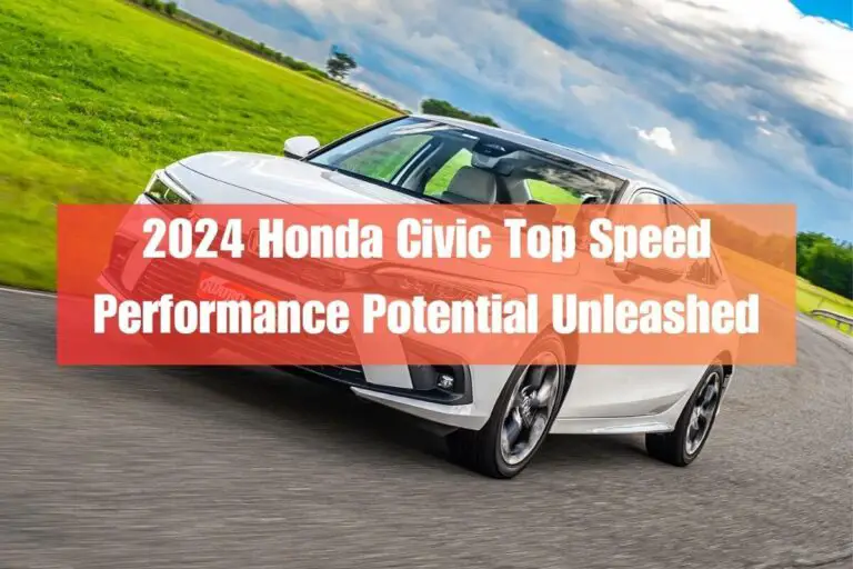 2024 Honda Civic Top Speed: Performance Potential Unleashed