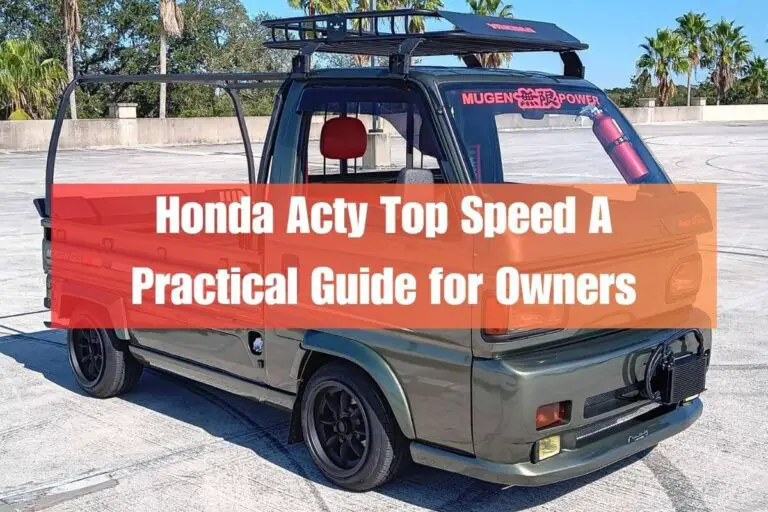 Honda Acty Top Speed: A Practical Guide for Owners