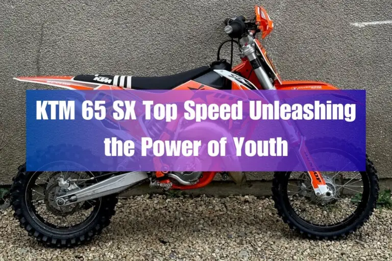 KTM 65 SX Top Speed: Unleashing the Power of Youth