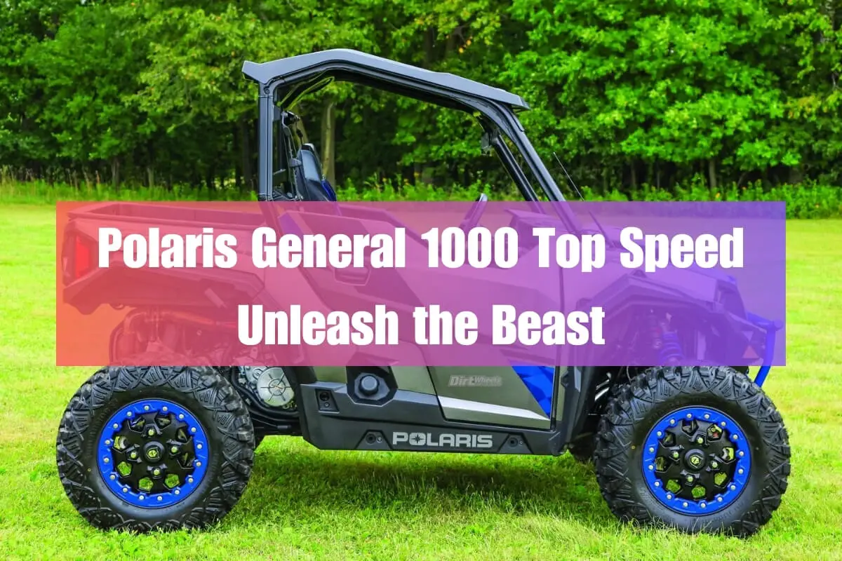 Polaris General 1000 Top Speed