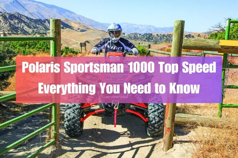 Polaris Sportsman 1000 Top Speed: Everything You Need to Know