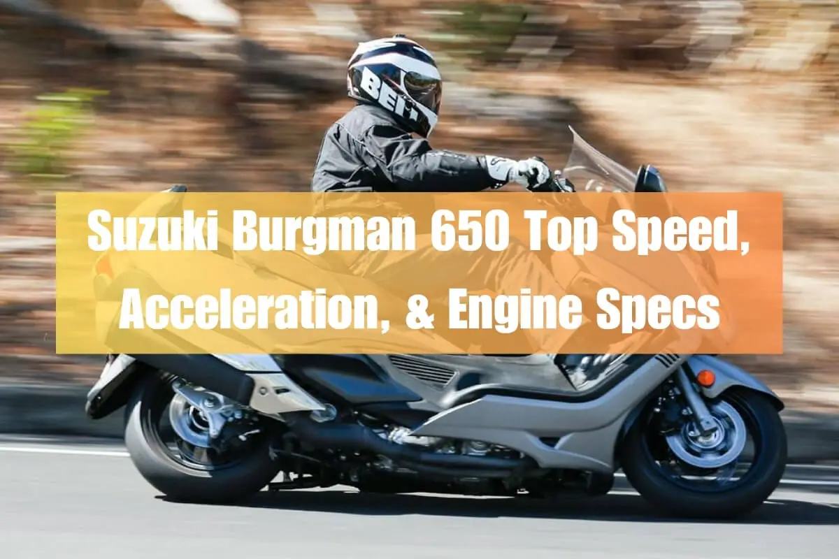 Suzuki Burgman 650 Top Speed, Acceleration, & Engine Specs