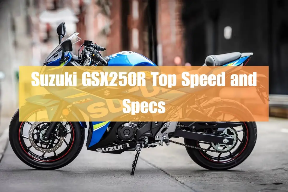 Suzuki GSX250R Top Speed and Specs