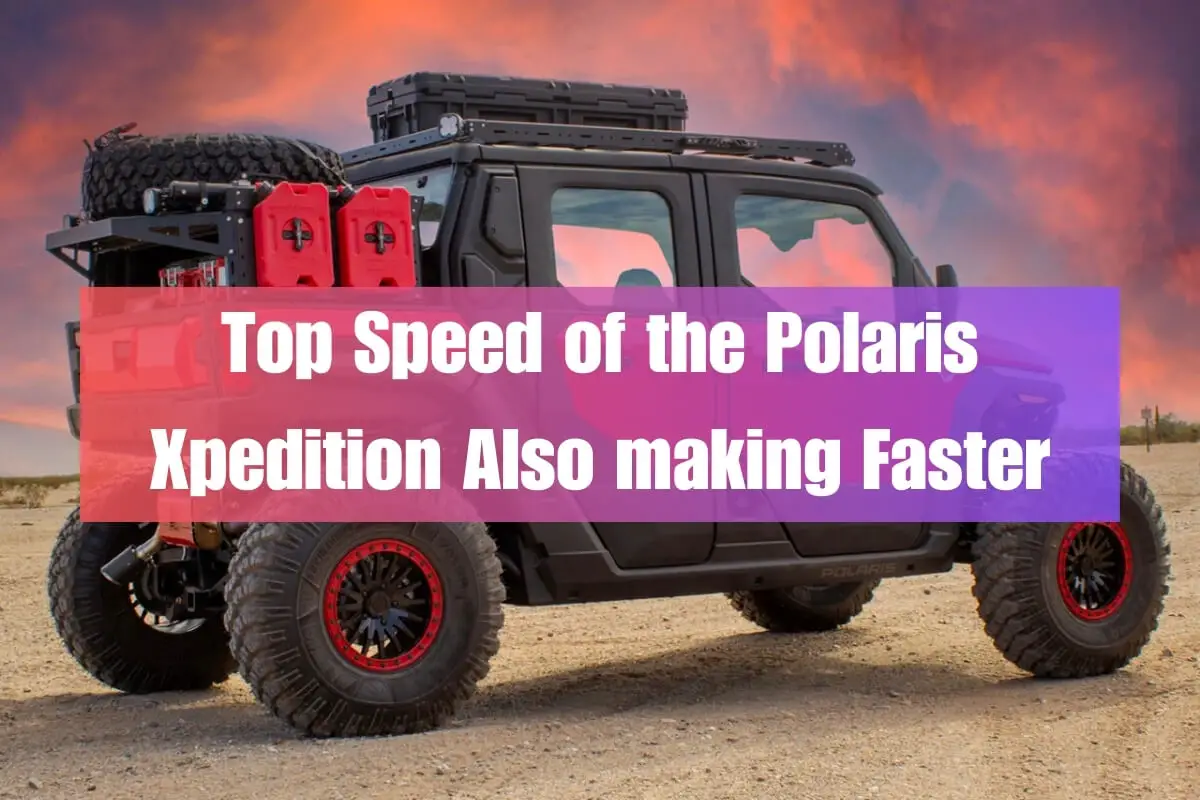 Top Speed of the Polaris Xpedition