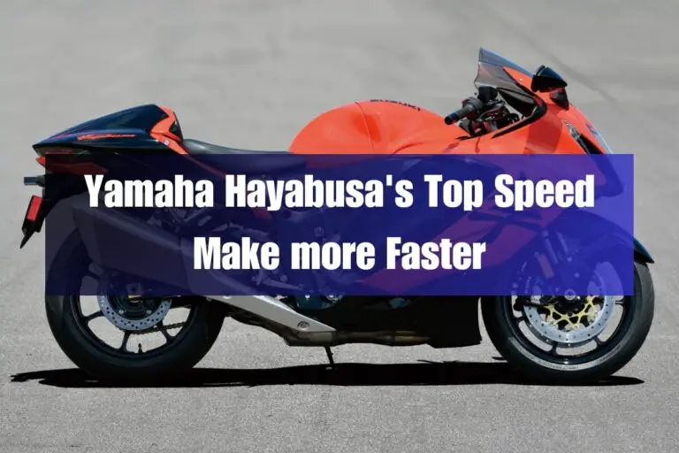 Yamaha Hayabusa’s Top Speed: Make more Faster