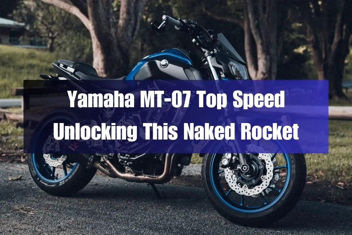 Yamaha MT-07 Top Speed