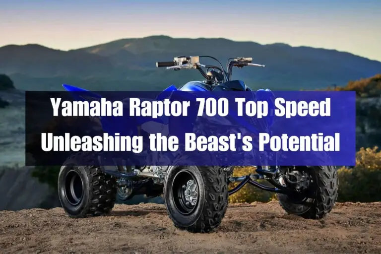 Yamaha Raptor 700 Top Speed: Unleashing the Beast’s Potential
