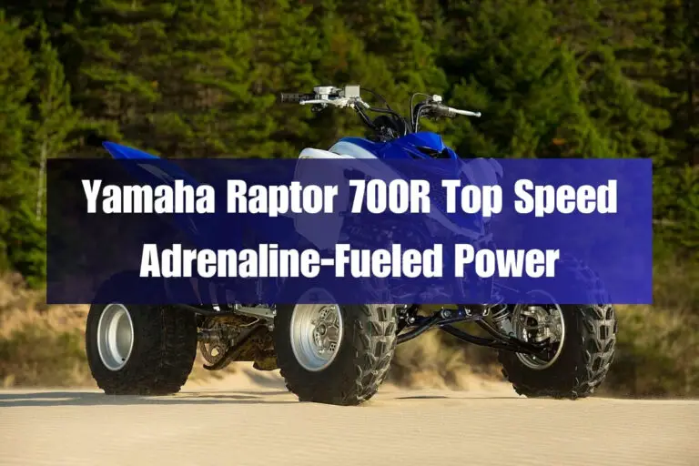 Yamaha Raptor 700R Top Speed: Adrenaline-Fueled Power
