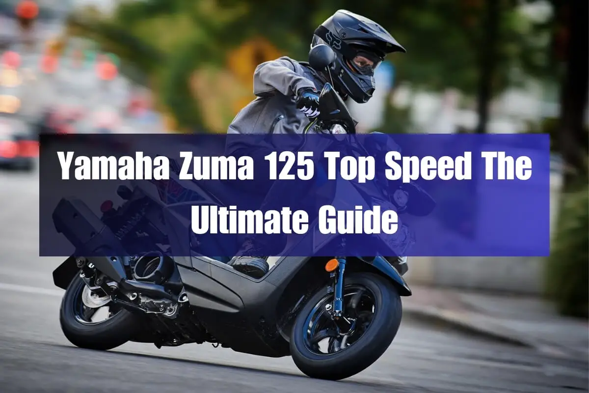 Yamaha Zuma 125 Top Speed